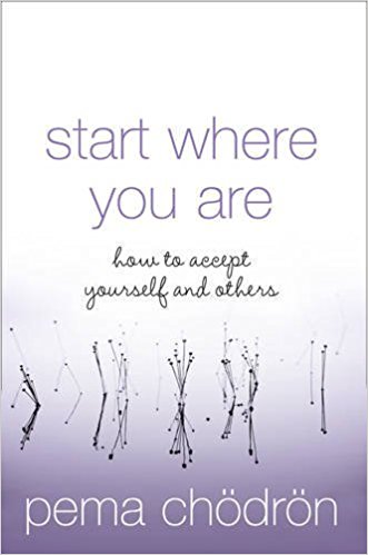 Start where you are - How to accept yourself and others