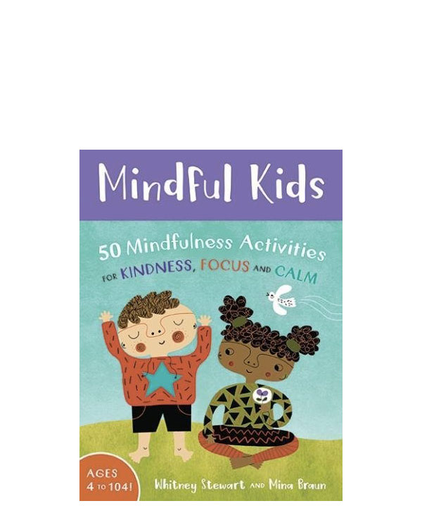A Mindfulness Kit For Happy Kids & Adults